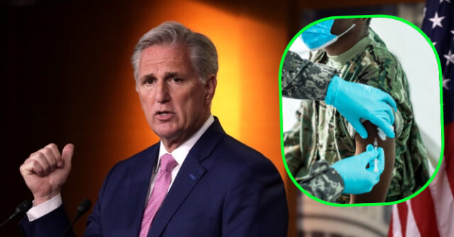 Kevin McCarthy Celebrates: ‘The COVID Vax Mandate on Our Military Is Ending’